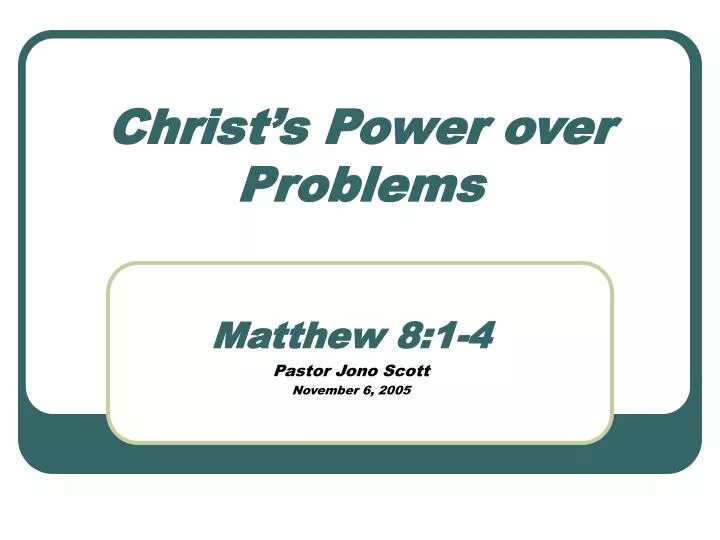 christ s power over problems
