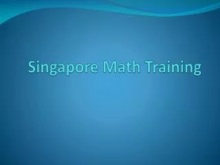 Singapore Math Training