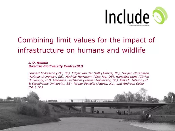 combining limit values for the impact of infrastructure on humans and wildlife