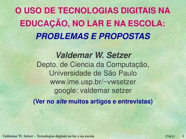 o uso de tecnologias digitais na educa o no lar e na escola problemas e propostas