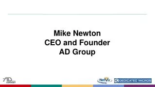 Mike Newton CEO and Founder AD Group