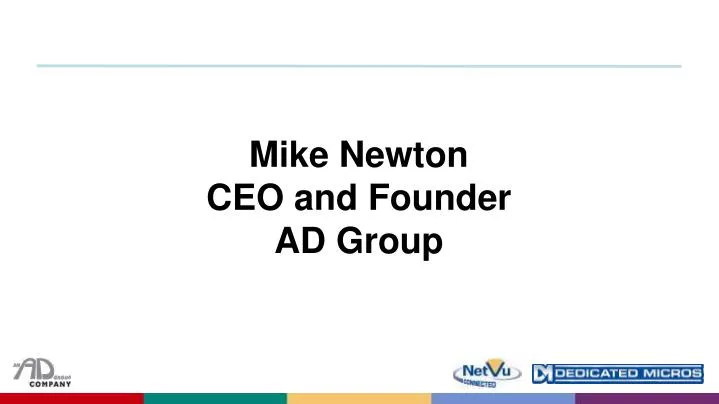 mike newton ceo and founder ad group