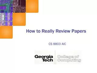 How to Really Review Papers