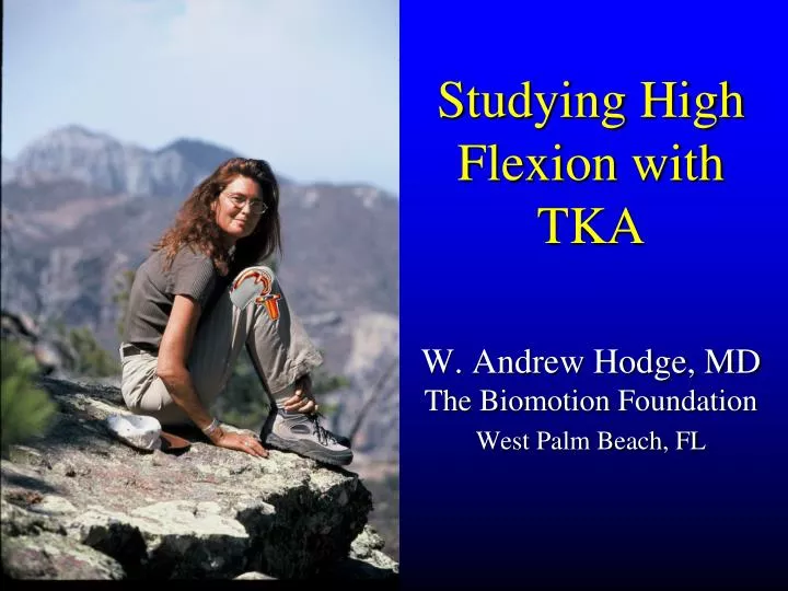 studying high flexion with tka