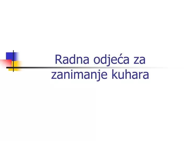 radna odje a za zanimanje kuhara