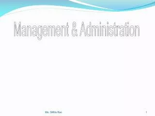 Management &amp; Administration