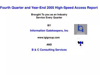 Fourth Quarter and Year-End 2005 High-Speed Access Report