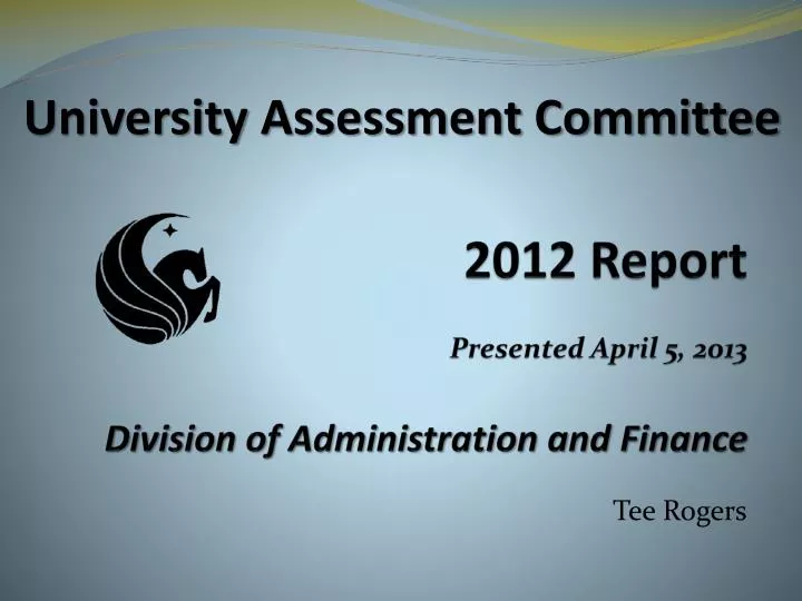 2012 report presented april 5 2013 division of administration and finance