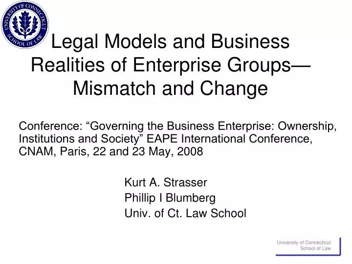 legal models and business realities of enterprise groups mismatch and change