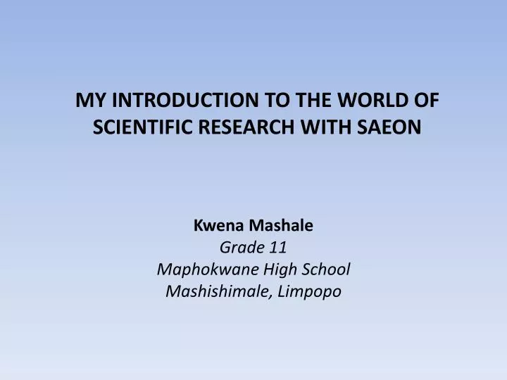 my introduction to the world of scientific research with saeon