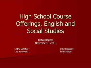 High School Course Offerings, English and Social Studies