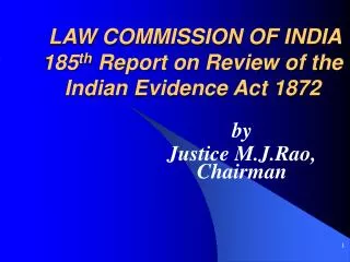 LAW COMMISSION OF INDIA 185 th Report on Review of the Indian Evidence Act 1872