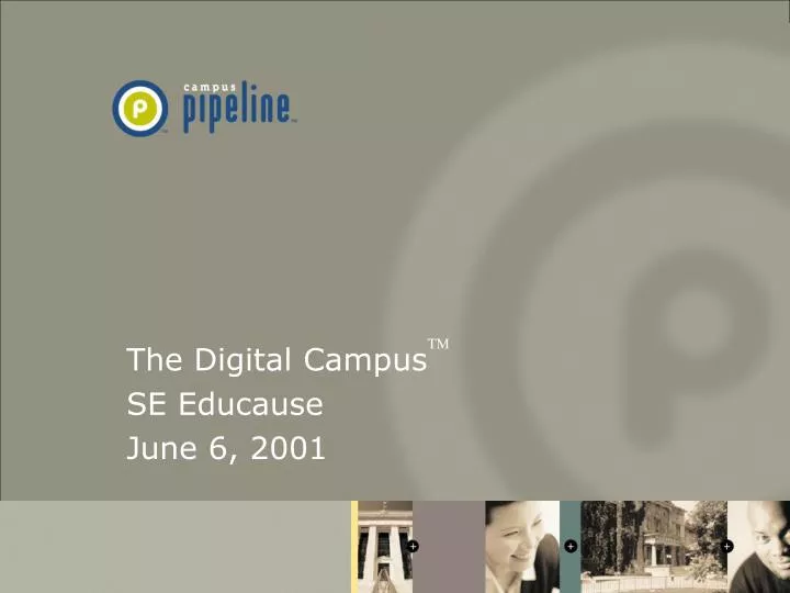 the digital campus tm se educause june 6 2001