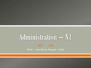 administration n1