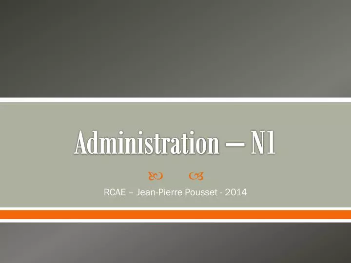 administration n1