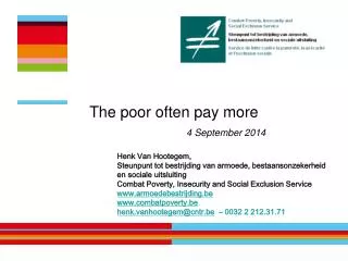 The poor often pay more 4 September 2014
