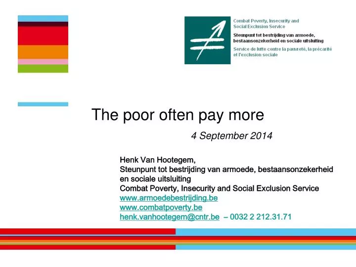 the poor often pay more 4 september 2014