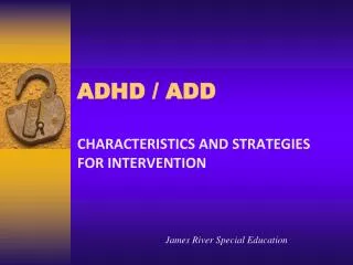 ADHD / ADD