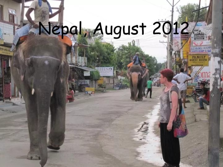 nepal august 2012