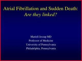 Atrial Fibrillation and Sudden Death: Are they linked?
