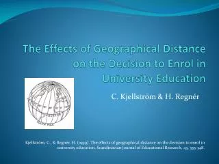 the effects of geographical distance on the decision to enrol in university education