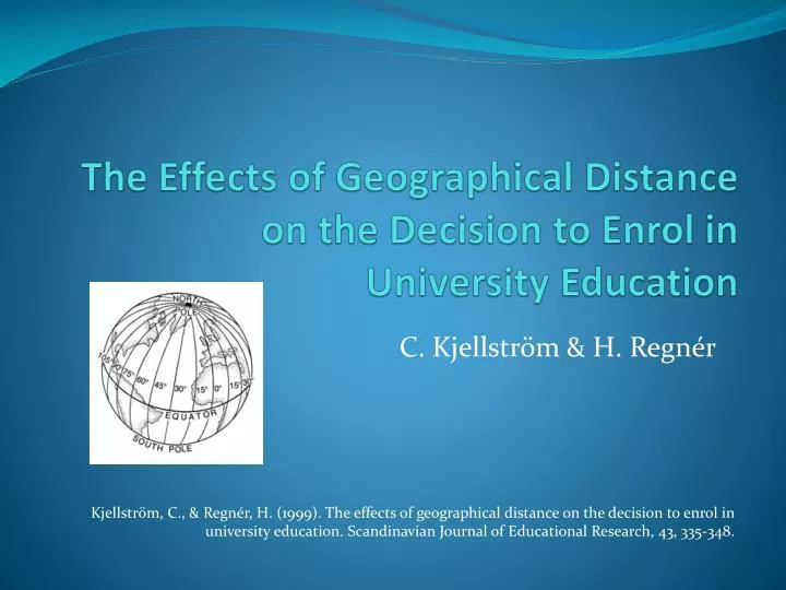 the effects of geographical distance on the decision to enrol in university education