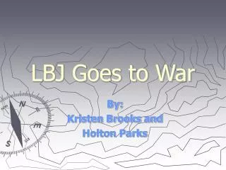 LBJ Goes to War