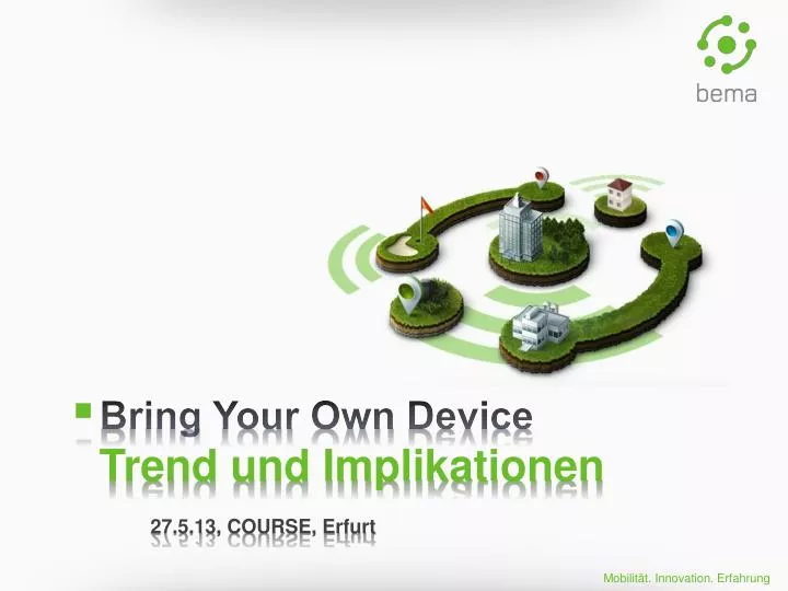 bring your own device trend und implikationen 27 5 13 course erfurt