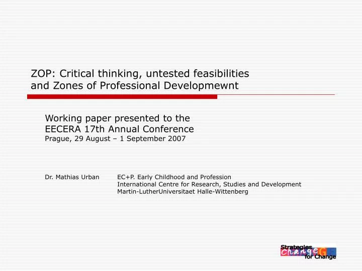 zop critical thinking untested feasibilities and zones of professional developmewnt