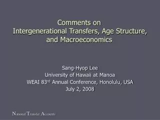 Comments on Intergenerational Transfers, Age Structure, and Macroeconomics