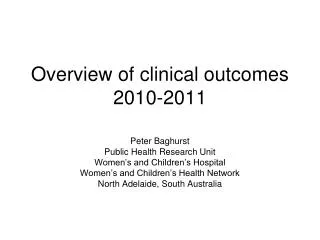 Overview of clinical outcomes 2010-2011
