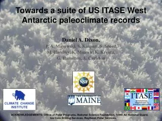 Towards a suite of US ITASE West Antarctic paleoclimate records