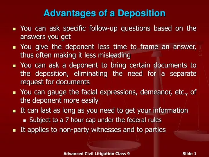 advantages of a deposition