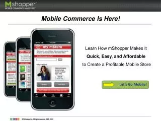 Mobile Commerce Is Here!