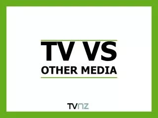 TV VS OTHER MEDIA