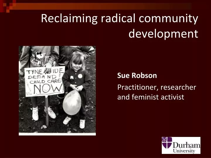 reclaiming radical community development