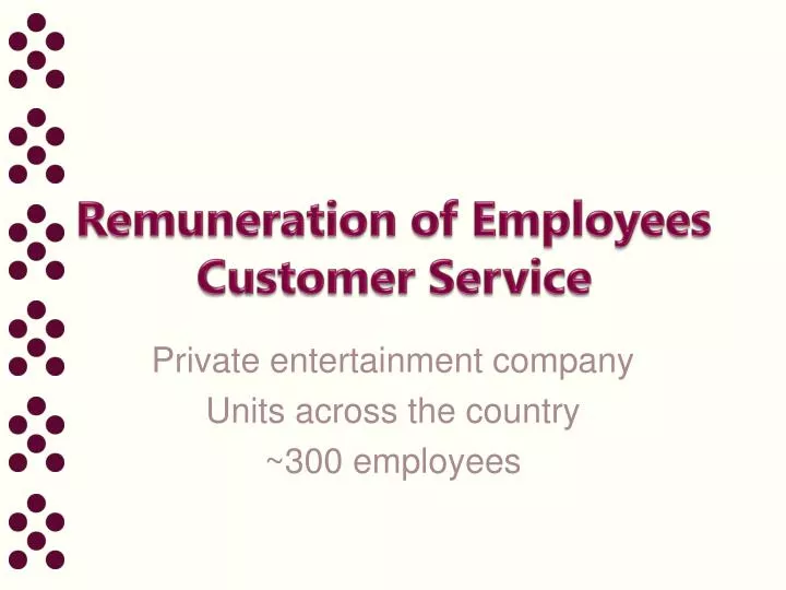 remuneration of employees customer service