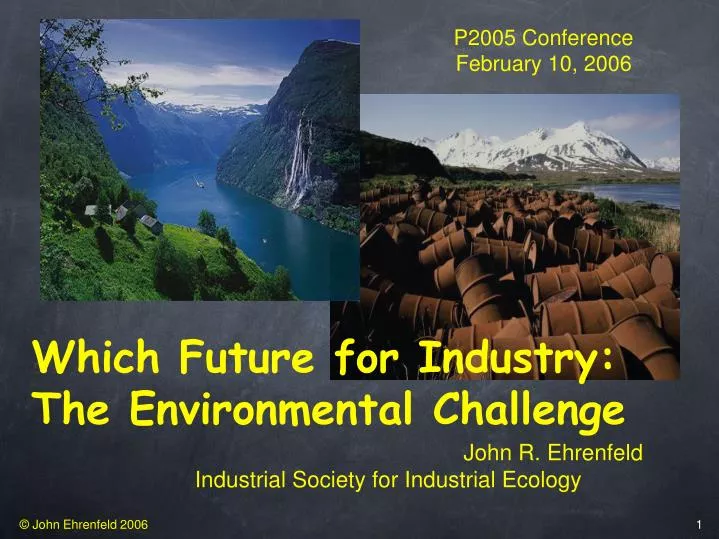 which future for industry the environmental challenge
