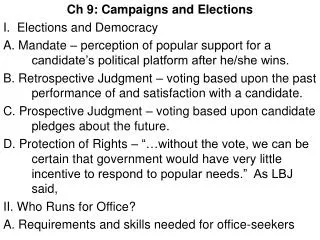 Ch 9: Campaigns and Elections I. Elections and Democracy