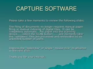 CAPTURE SOFTWARE