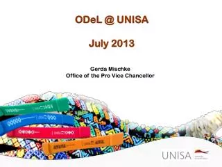 ODeL @ UNISA July 2013