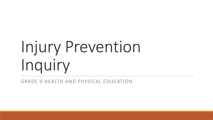 injury prevention inquiry