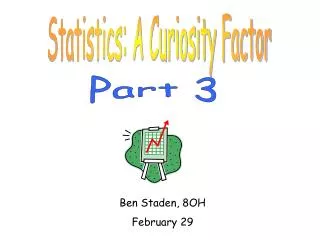 Statistics: A Curiosity Factor