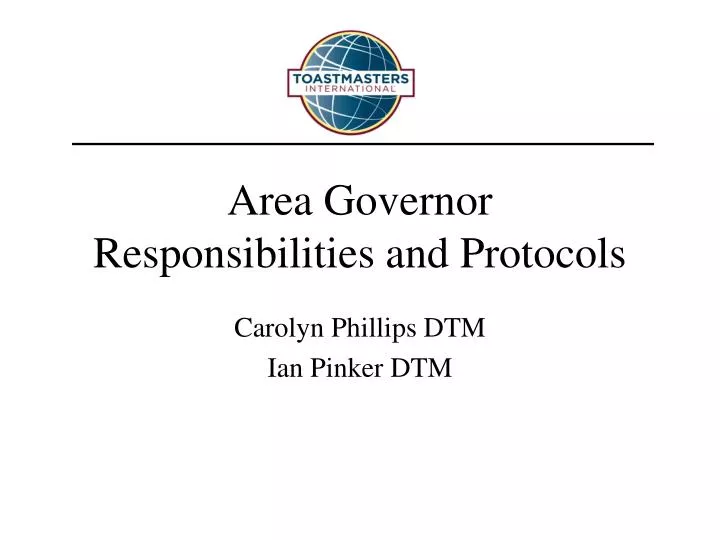 area governor responsibilities and protocols