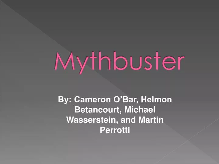 mythbuster