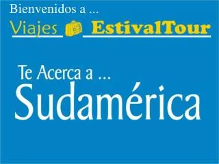 bienvenidos a
