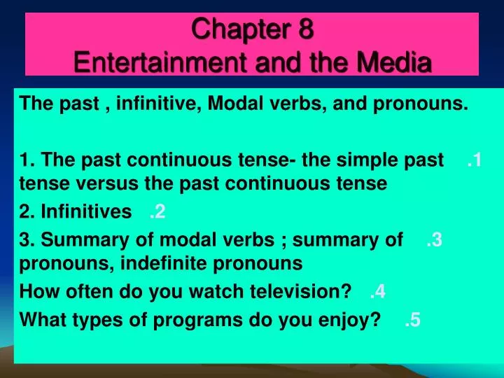 chapter 8 entertainment and the media