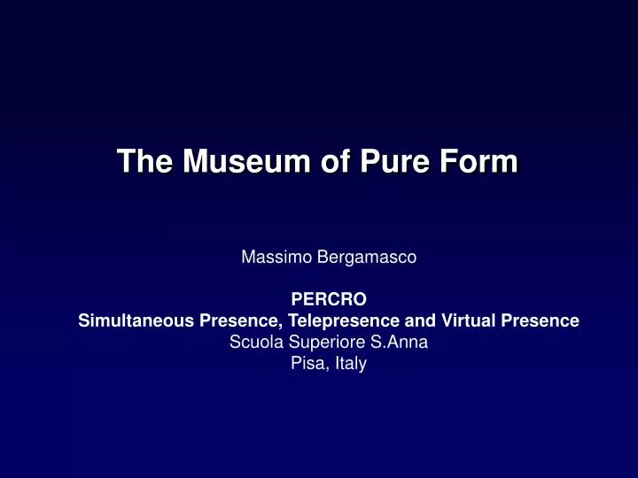 the museum of pure form