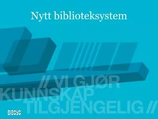 nytt biblioteksystem
