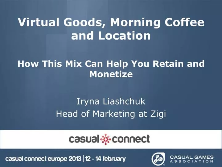 virtual goods morning coffee and location how this mix can help you retain and monetize